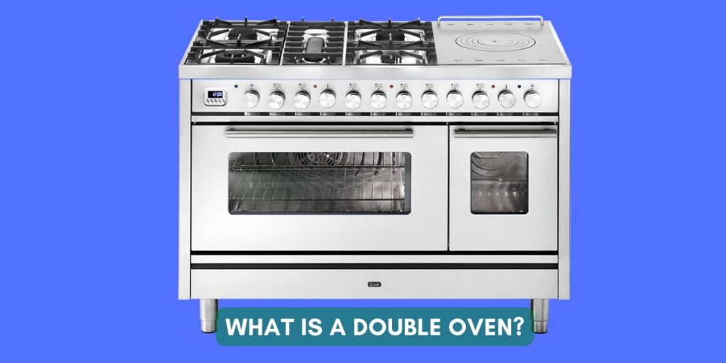 What Is a Double Oven