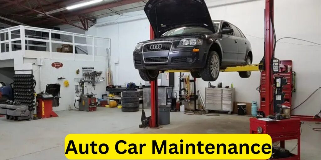 Auto Car Maintenance